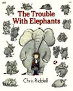 The Trouble with Elephants