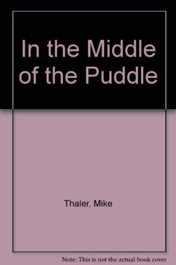 In the Middle of the Puddle