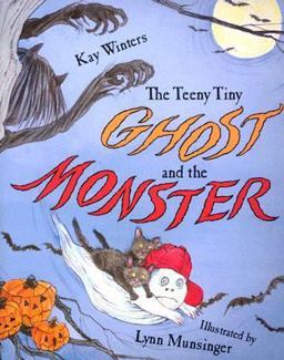 The Teeny Tiny Ghost and the Monster