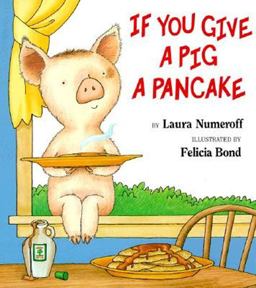 If You Give a Pig a Pancake Big Book  9780064436632 Front Cover