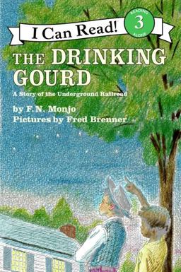 Drinking Gourd A Story of the Underground Railroad  9780064440424 Front Cover