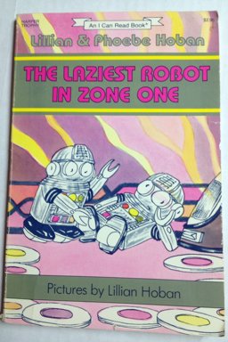 The Laziest Robot in Zone One