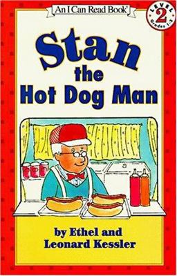 Stan the Hot Dog Man Stan the Hot Dog Man