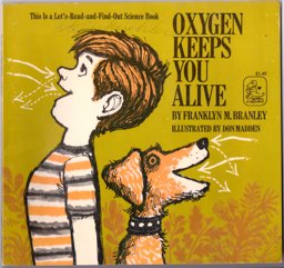 Oxygen Keeps You Alive