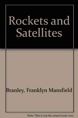 Rockets and Satellites