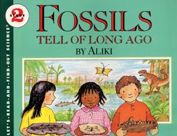 Fossils Tell of Long Ago  9780064450935 Front Cover
