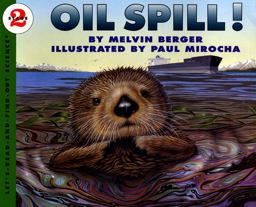 Oil Spill!  9780064451215 Front Cover