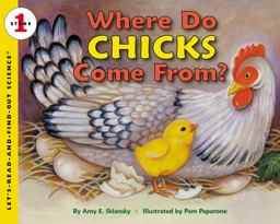 Where Do Chicks Come From?