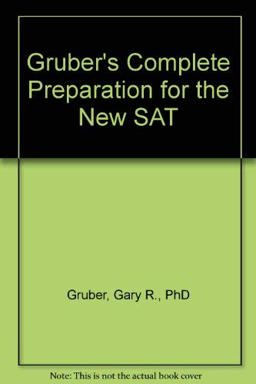 Gruber's Complete Preparation for the New SAT