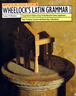 Wheelock's Latin Grammar 4th 9780064671446 Front Cover