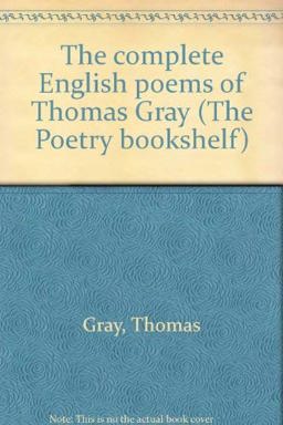 The Complete English Poems of Thomas Gray