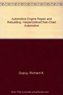 Engine Repair and Rebuilding 2nd 9780065001693 Front Cover