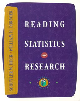 Reading Statistics and Research Reading Statistics and Research