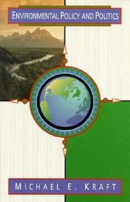 Environmental Policy and Politics Toward the 21st Century  9780065012064 Front Cover
