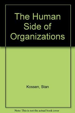 Human Side of Organization Human Side of Organization