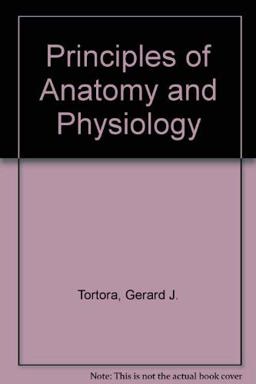 Principles of Anatomy and Physiology