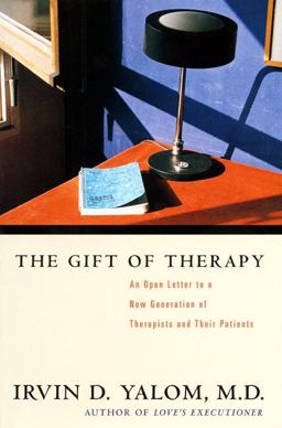 Gift of Therapy An Open Letter to a New Generation of Therapists and Their Patients  9780066214405 Front Cover
