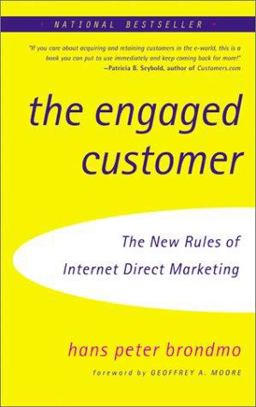 Engaged Customer The New Rules of Internet Direct Marketing  9780066620794 Front Cover
