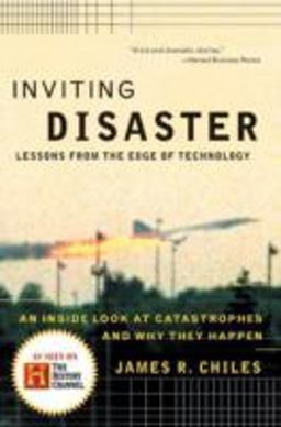 Inviting Disaster Lessons from the Edge of Technology  9780066620824 Front Cover