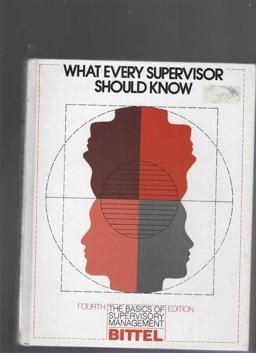 What Every Supervisor Should Know