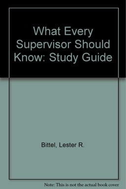What Every Supervisor Should Know