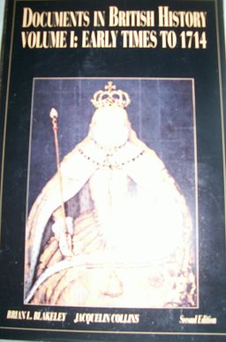 Documents in British History Early Times to 1714 2nd 9780070057012 Front Cover