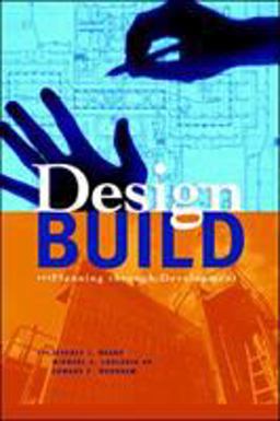 Design-Build: Planning Through Development  9780070063112 Front Cover