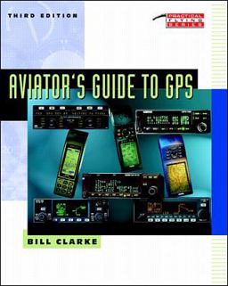 Aviator's Guide to GPS 3rd 9780070094932 Front Cover