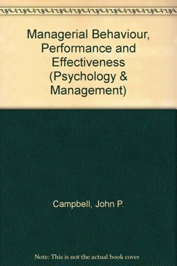 Managerial Behavior, Performance, and Effectiveness Managerial Behavior, Performance, and Effectiveness