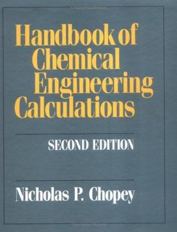 Handbook of Chemical Engineering Calculations 2nd 9780070110212 Front Cover