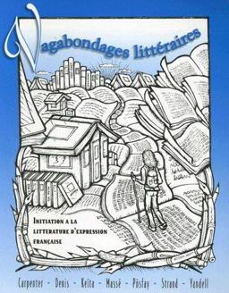 Vagabondages Litteraires Initiation a la Litterature D'Expression Francaise  9780070114449 Front Cover
