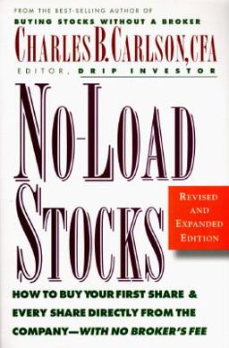 No-Load Stocks : How to Buy Your First Share and Every Share Directly from the Company-With No Broker's Fee 2nd 9780070118805 Front Cover