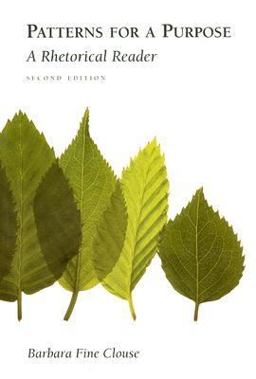 Patterns for a Purpose A Rhetorical Reader 2nd 9780070119802 Front Cover