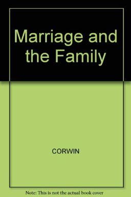 Marriage and the Family and Child-Rearing Practices