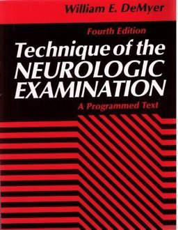 Technique of the Neurologic Examination A Programmed Text 4th 1993 9780070163539 Front Cover