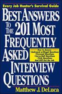 Best Answers to the 201 Most Frequently Asked Interview Questions  9780070163577 Front Cover