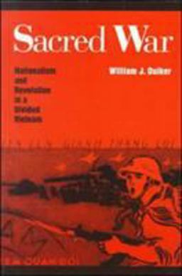 Sacred War Nationalism and Revolution in a Divided Vietnam  9780070180307 Front Cover