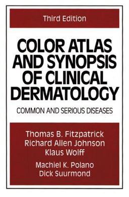 Color Atlas and Synopsis of Clinical Dermatology : Common and Serious Diseases 3rd 9780070213883 Front Cover