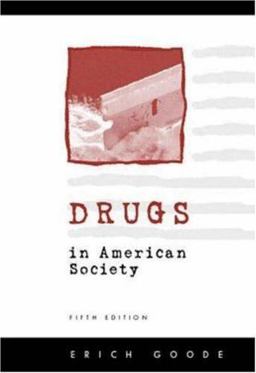 Drugs in American Society
