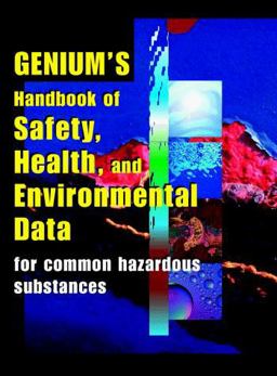 Genium's Handbook of Safety, Health, and Environmental Data For Common Hazardous Substances 1st 9780070245778 Front Cover