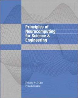 Principles of Neurocomputing for Science and Engineering  9780070259669 Front Cover