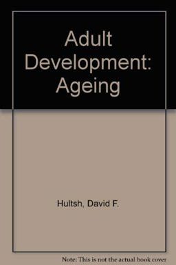Adult Development and Aging