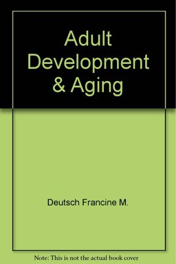 Adult Development and Aging