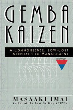 Gemba Kaizen: a Commonsense, Low-Cost Approach to Management  9780070314467 Front Cover