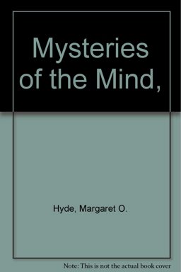 Mysteries of the Mind
