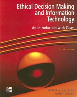 Ethical Decision Making and Information Technology An Introduction with Cases 2nd 9780070340909 Front Cover