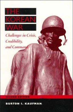 Korean War Challenges in Crisis, Credibility and Command 2nd 9780070341500 Front Cover