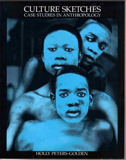 Culture Sketches : Case Studies in Anthropology 1st 9780070359543 Front Cover