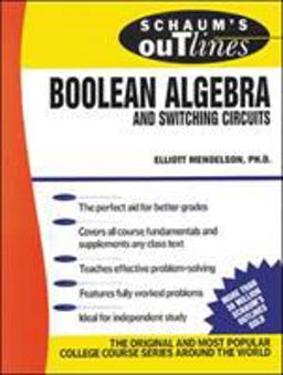 Schaum's Outline of Boolean Algebra and Switching Circuits  9780070414600 Front Cover