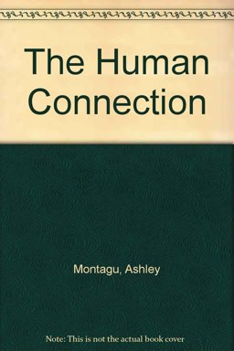 The Human Connection